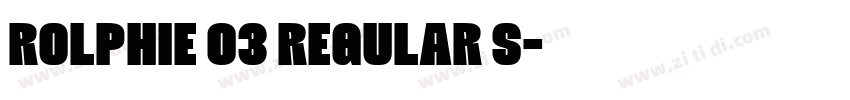 Rolphie 03 Regular S字体转换